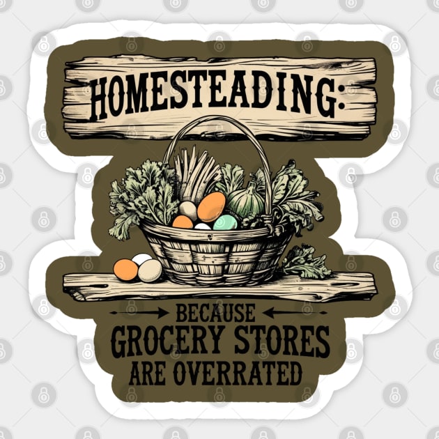 Homesteading Sticker by faithfamilyhomedesigns
